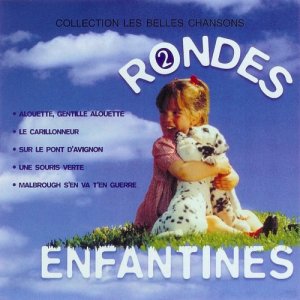 อัลบัม Rondes Enfantines, Vol. 2 ศิลปิน Chanteurs pour enfants