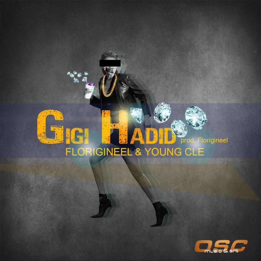 Gigi Hadid (feat. Young Cle) (Explicit)