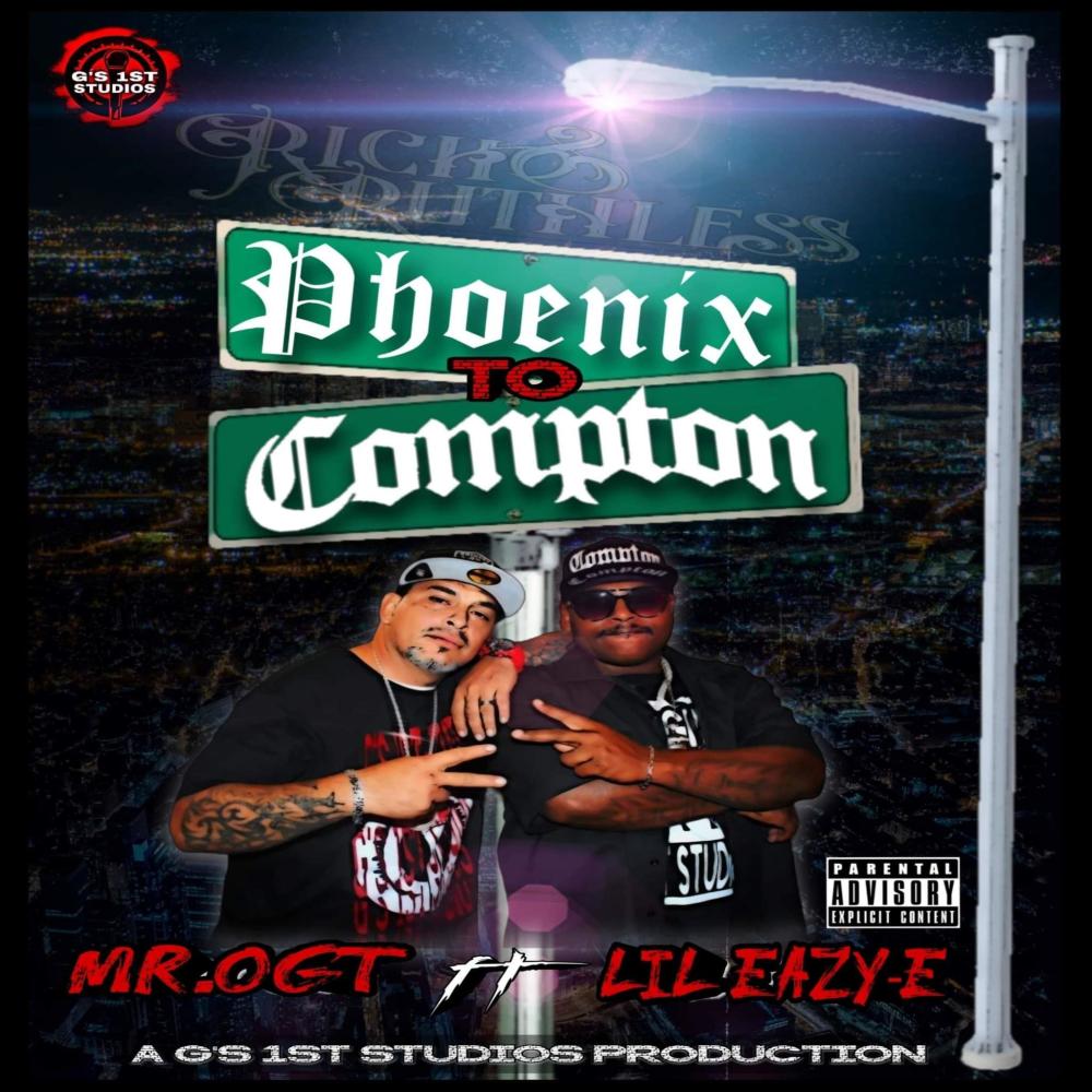 Phoenix to Compton (feat. Lil Eazy-E) (Explicit)