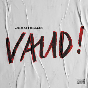 收聽Jean Deaux的Valid! (Explicit)歌詞歌曲
