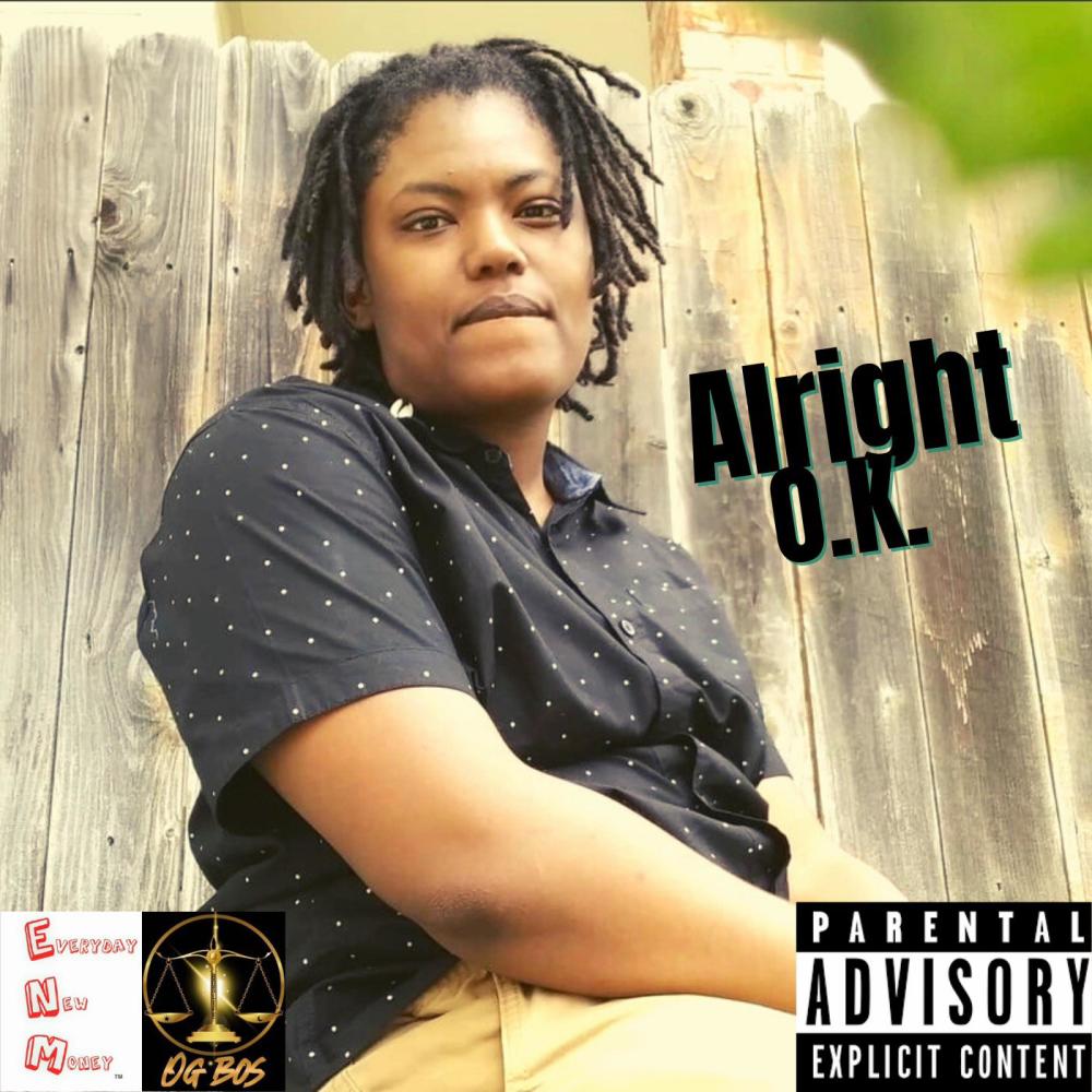 Alright O.K. (Explicit)