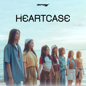 ดาวน์โหลดและฟังเพลง HEARTCASE พร้อมเนื้อเพลงจาก Mindy
