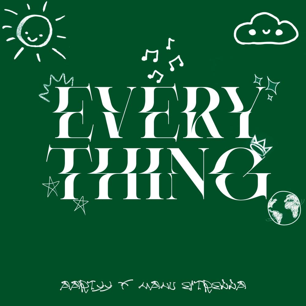 Everything (feat. Manu Estrella)