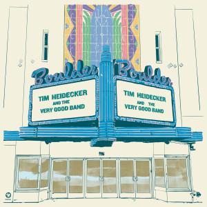 Tim Heidecker的專輯Tim Heidecker & The Very Good Band (Live in Boulder)