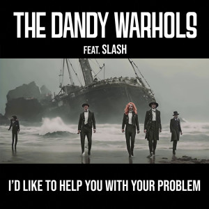 The Dandy Warhols的專輯I'd Like To Help You With Your Problem