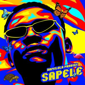 收聽Damilola Prodigi的Sapele歌詞歌曲