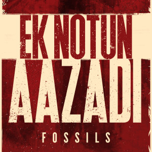 Album Ek Notun Aazadi from Fossils