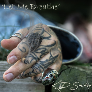 Listen to Let Me Breathe (Explicit) song with lyrics from Kid Smitty
