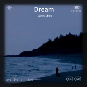 收聽Daisy Bubles的Dream (完整版)歌詞歌曲