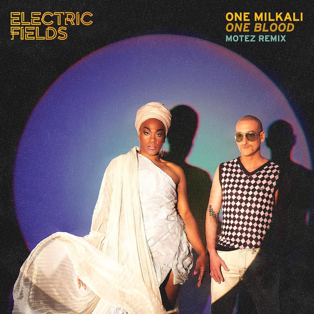 One Milkali (One Blood) (Motez Remix)