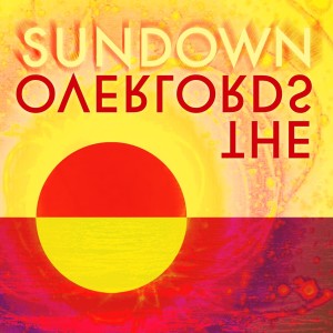 The Overlords的專輯Sundown (Remixes)