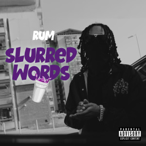 อัลบัม Slurred Words (Explicit) ศิลปิน ดารานักร้องหลายคน