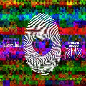 收聽Kuff的Identidad (Polvo Disco Remix)歌詞歌曲