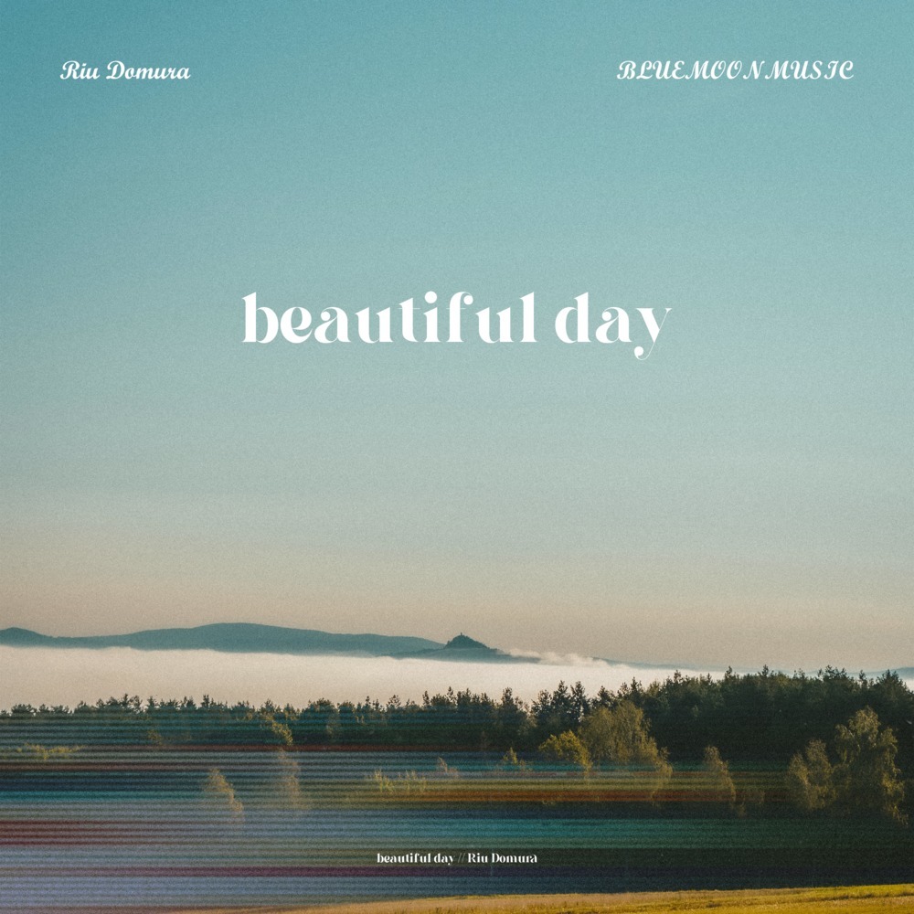 beautiful days