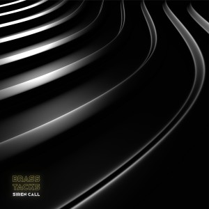 Brass Tacks的專輯Siren Call