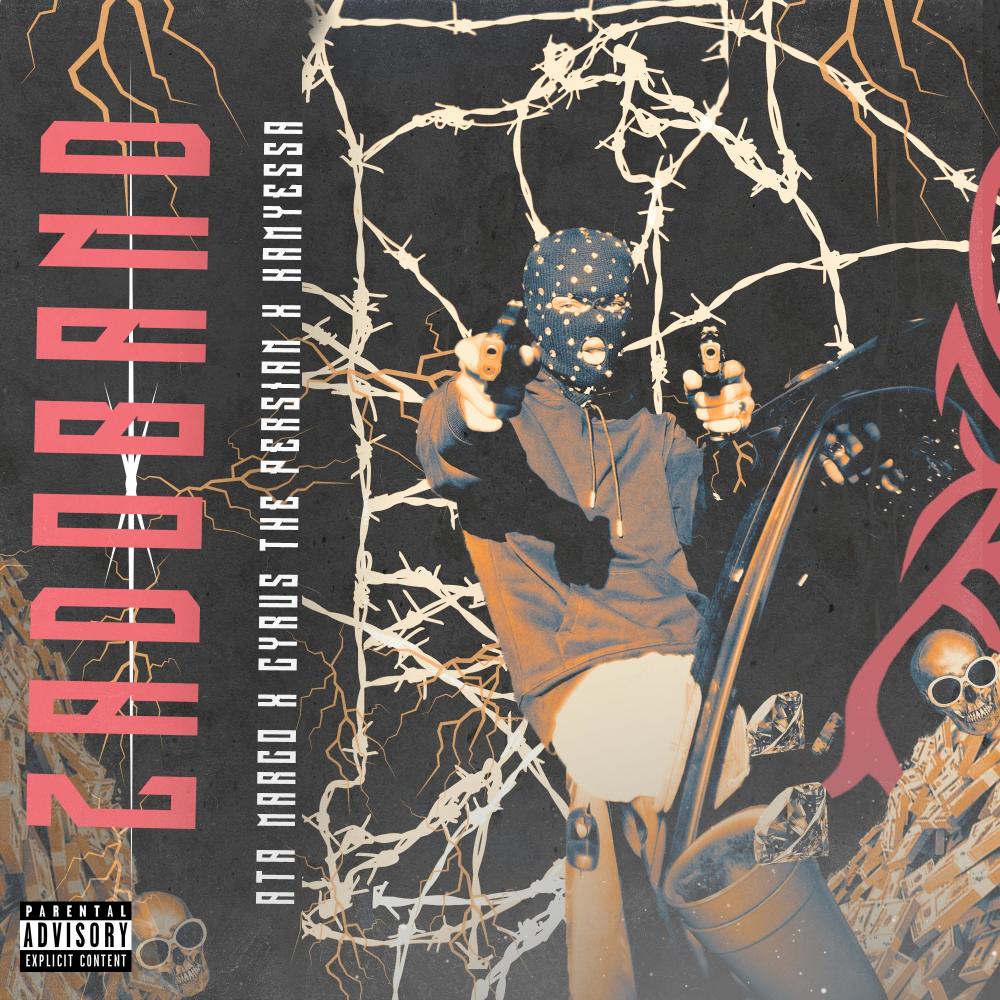 ZADOBAND (feat. Cyrus The Persian & Kamyessa) (Explicit)