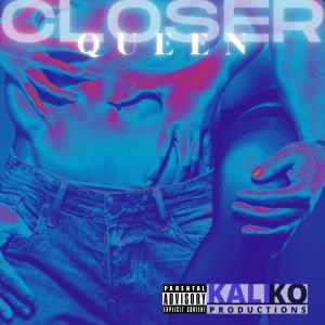 Closer (Explicit)
