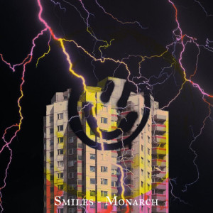 收聽Smiles的Monarch (Explicit)歌詞歌曲