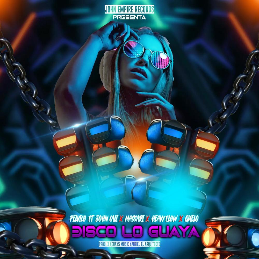 Disco Lo Guaya (Explicit)