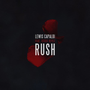 收聽Lewis Capaldi的Rush歌詞歌曲