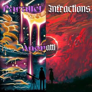 Anovatti的專輯Parallel Infractions