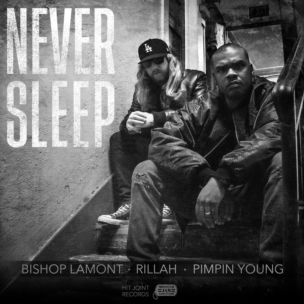Never Sleep (feat. Bishop Lamont & Pimpin' Young) (Explicit)