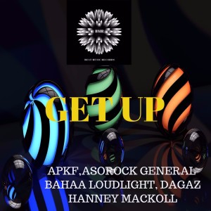 ดาวน์โหลดและฟังเพลง Get up พร้อมเนื้อเพลงจาก APKF