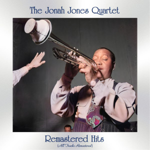 Album Remastered HIts (All Tracks Remastered) from The Jonah Jones Quartet