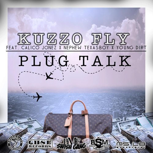 Plug Talk (feat. Calico Jonz, Nephew Texasboy & Young Dirt) (Explicit)