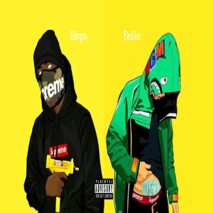 ดาวน์โหลดและฟังเพลง Bs Lotado (Explicit) พร้อมเนื้อเพลงจาก Blopa