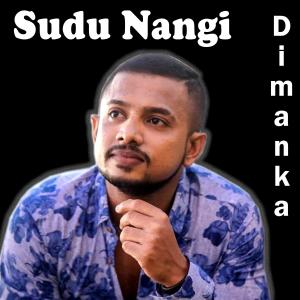 Listen to Sudu Nangi song with lyrics from Dimanka Wellalage