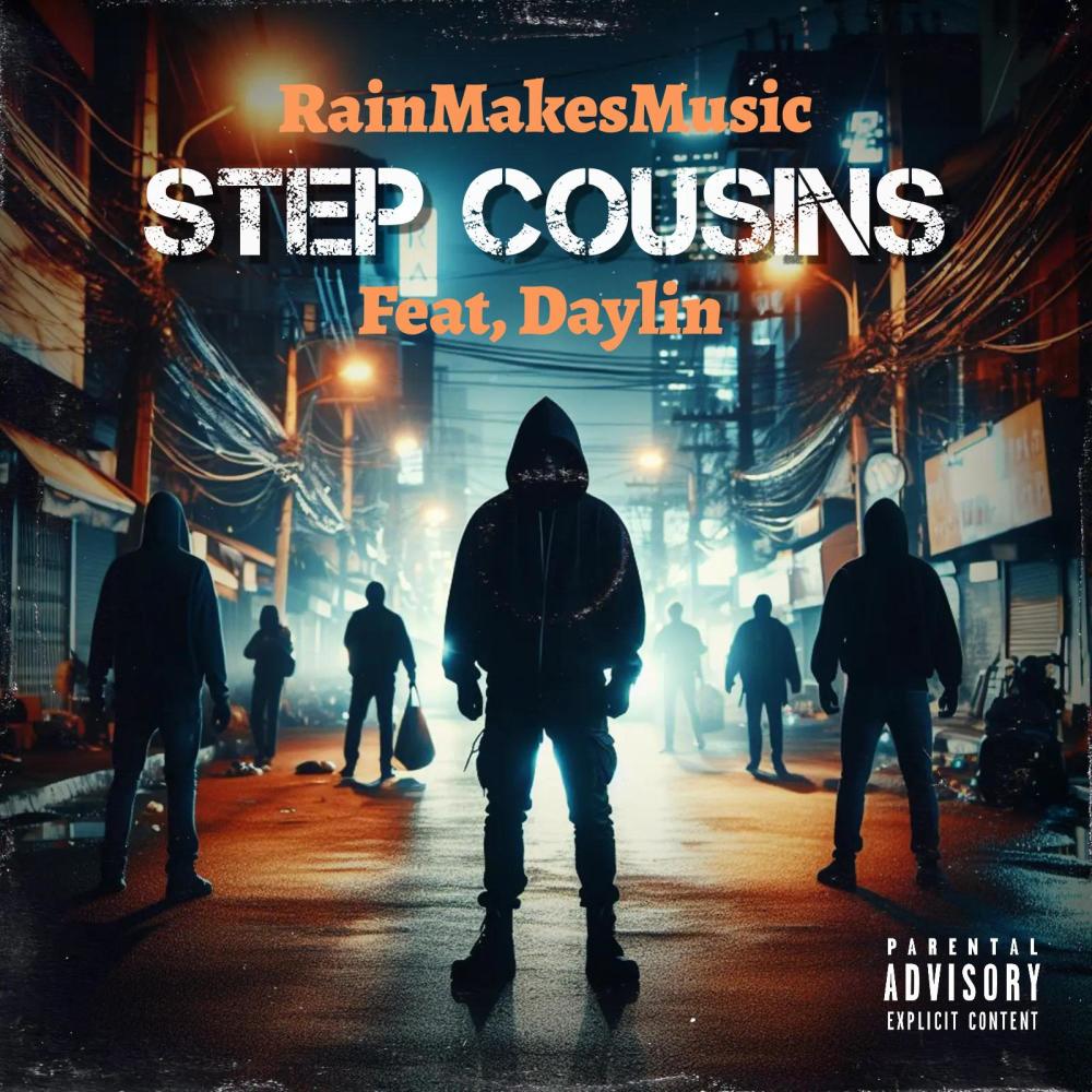 Step Cousins (feat. Daylin) (Explicit)