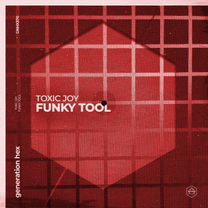 Album Funky Tool from Toxic Joy