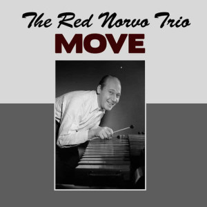 The Red Norvo Trio的專輯Move