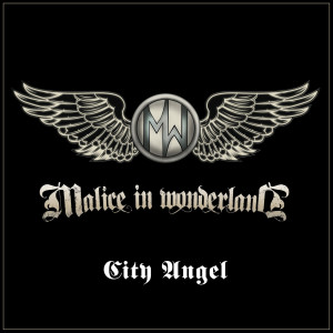 ดาวน์โหลดและฟังเพลง City Angel (Acoustic) พร้อมเนื้อเพลงจาก Malice In Wonderland