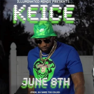 Listen to June 8th (Explicit) song with lyrics from KEICE