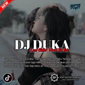 收聽Rifqi Fvnky的DJ DUKA (LAST CHILD) VIRAL TIK TOK ?歌詞歌曲