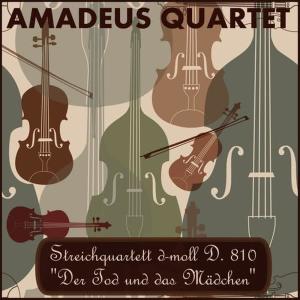 Amadeus Quartet的專輯Streichquartett in d-moll, D. 810 "Der Tod und das Mädchen"