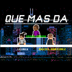 Listen to Que Mas Da song with lyrics from Leinex
