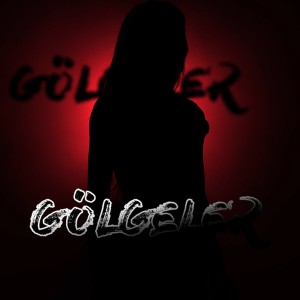 ดาวน์โหลดและฟังเพลง Gölgeler พร้อมเนื้อเพลงจาก Kaan Bostan