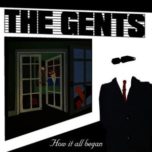 收聽The Gents的How it all Began歌詞歌曲