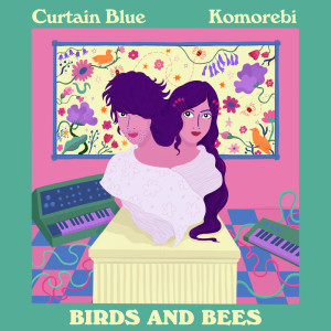 Komorebi的专辑Birds And Bees