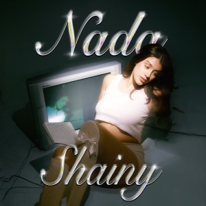 Shainy的專輯Nada </3