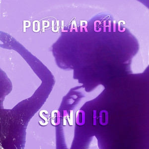 Popular Chic的專輯Sono Io