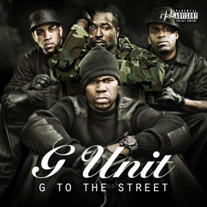 อัลบัม G To The Street ศิลปิน G-unit