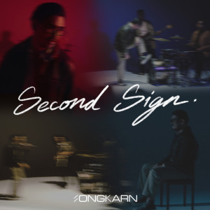 อัลบัม Second sign ศิลปิน Songkarn