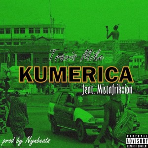Album Kumerica (Explicit) from Travis Mike