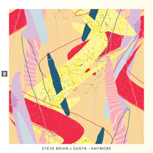 Album Anymore (Explicit) from Steve Brian