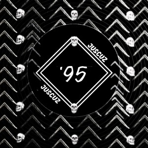 ดาวน์โหลดและฟังเพลง '95 พร้อมเนื้อเพลงจาก JUSCUZ