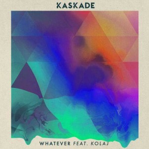 ดาวน์โหลดและฟังเพลง Whatever (feat. KOLAJ) พร้อมเนื้อเพลงจาก Kaskade
